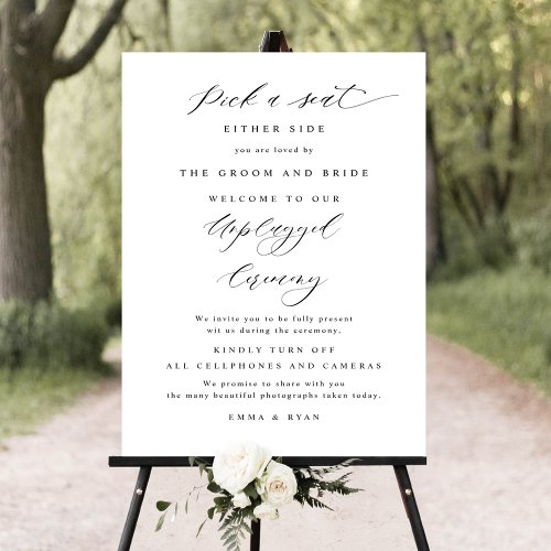 Chic Pick a Seat Unplugged Ceremony Wedding Sign