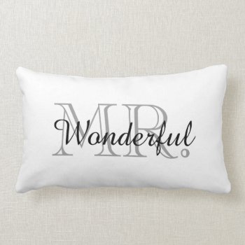 Chic Pillow_"mr. Wonderful" Lumbar Pillow by GiftMePlease at Zazzle