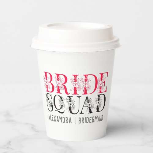 Chic Pink and White Bride Squad  Paper Cups