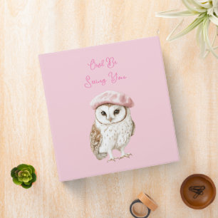 Chic Pink Beret Brown White Owl Be Seeing You 3 Ring Binder