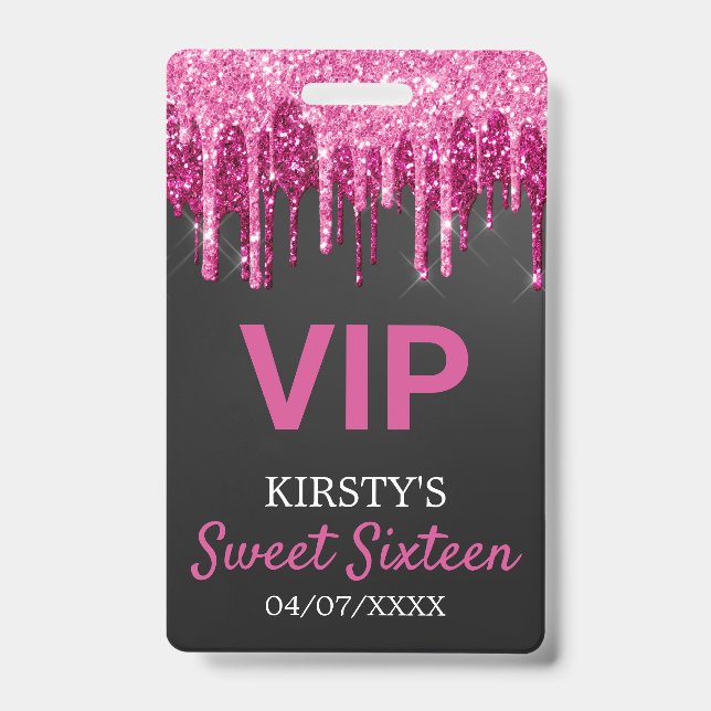 Chic Pink Black Dripping Glitter Sweet Sixteen Badge (Front)