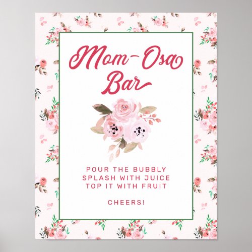 Chic Pink Floral Mom_Osa Bar Baby Shower Sign