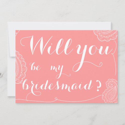 Chic Pink Paisley Will You Be My Bridesmaid Custom Invitation