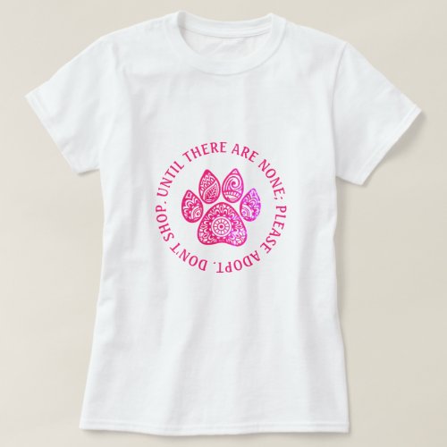 Chic Pink Paw Print Pet Adoption Pet Rescue T_Shirt