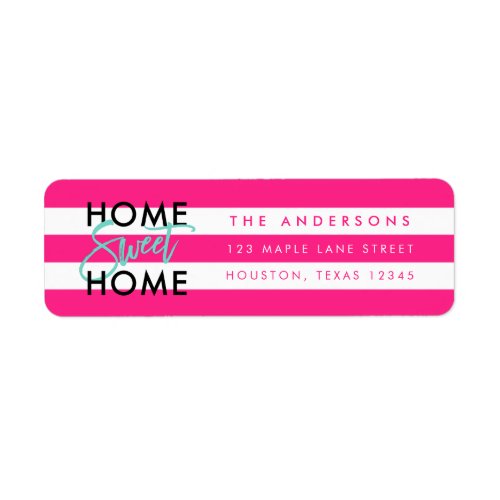Chic Pink  White Stripes Black Home Sweet Home Label