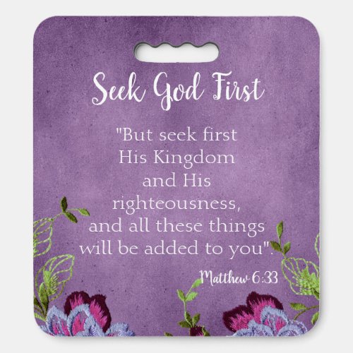 Chic Purple Bible Verse Seek God First  Seat Cushion