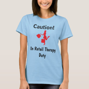 Chic Red Silhouette Retail Therapy Duty T-Shirt