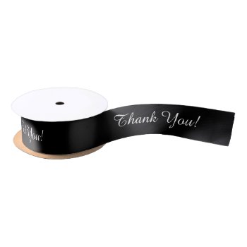 Chic Ribbon_"thank You!" White Text On Black Satin Ribbon by GiftMePlease at Zazzle