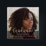 Chic Rose Gold & Black Graduation Party | Photo Button<br><div class="desc">"Chic Rose Gold & Black Graduation Party | Photo" buttons by Eugene_Designs.</div>