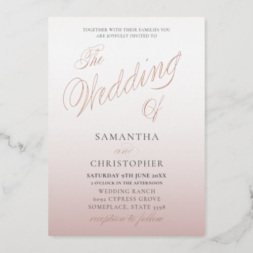 Chic Rose Gold Calligraphy The Wedding Of  Foil Invitation