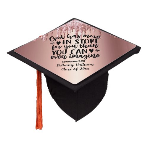 Chic Rose Gold Dripping Glitter Bible Verse Graduation Cap Topper