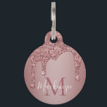 Chic Rose Gold Dripping Glitter Monogram Pet ID Tag<br><div class="desc">Girly Rose Gold Sparkle Glitter Drips Monogram Pet ID Tag with fashion faux blush pink/rose gold glitter drips on a chic background with your custom monogram and name. Great for your cat, dog, bunny rabbit, or just anyone who loves the luxury glam lifestyle. Perfect for your luxury aesthetic! You're dripping...</div>