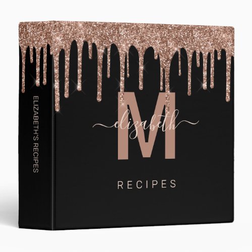 Chic Rose Gold Dripping Glitter Monogram Recipe 3 Ring Binder