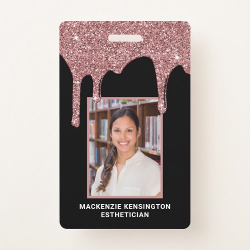 Chic Rose Gold Dripping Glitter Photo Badge