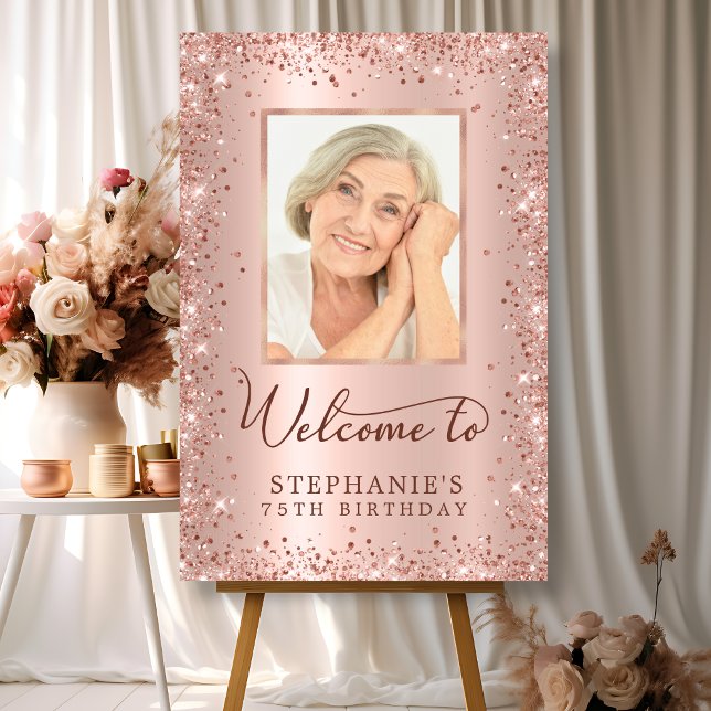 Chic Rose Gold Glitter 75th Birthday Photo Welcome Foam Board (Creator Uploaded)