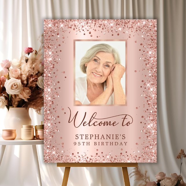 Chic Rose Gold Glitter 95th Birthday Photo Welcome Foam Board (Creator Uploaded)
