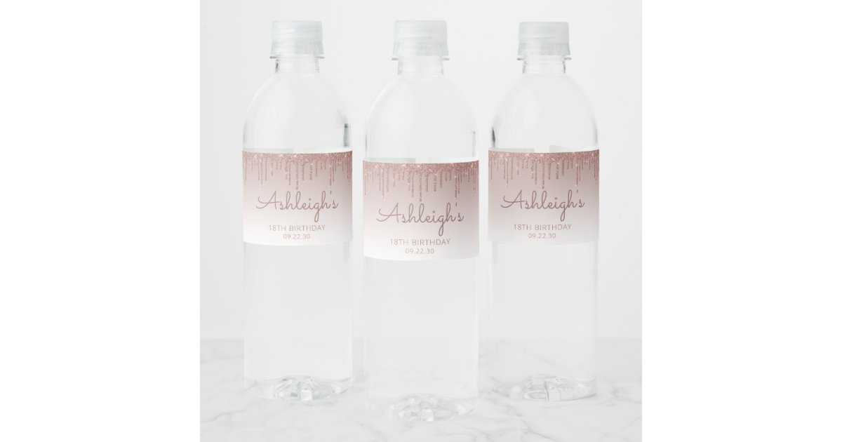 Chic Rose Gold Glitter Drip 18th Birthday Party Water Bottle Label | Zazzle
