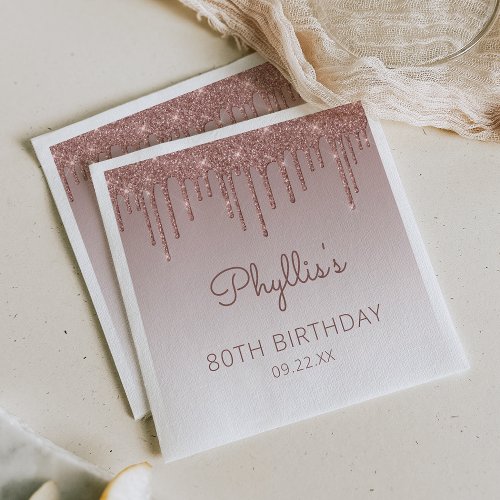 Chic Rose Gold Glitter Drip 80th Birthday Party Napkins