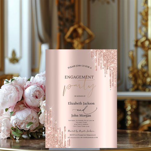 Chic Rose Gold Glitter Drips Engagement Party Invitation