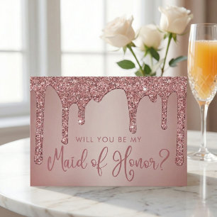 Chic Rose Gold Glitter Drips Maid of Honor Invitation
