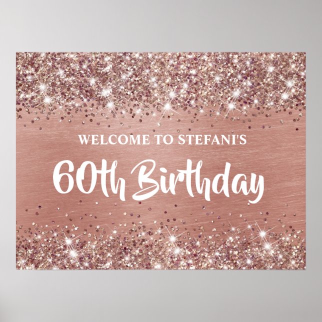 Chic Rose Gold Glitter Foil 65th Birthday Welcome Poster (Front)
