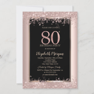 Chic Rose Gold Glitter Sparkles 80th Birthday Invitation