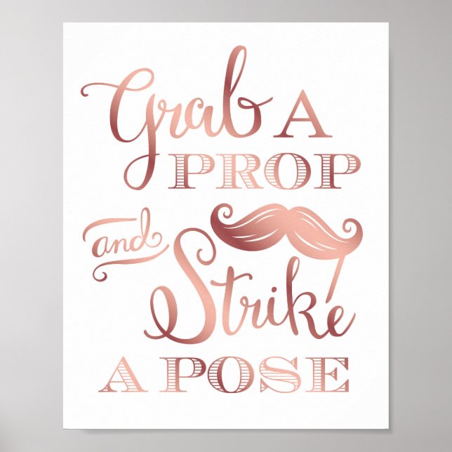 Chic Rose Gold GRAB A PROP Photo Sign Print (Front)