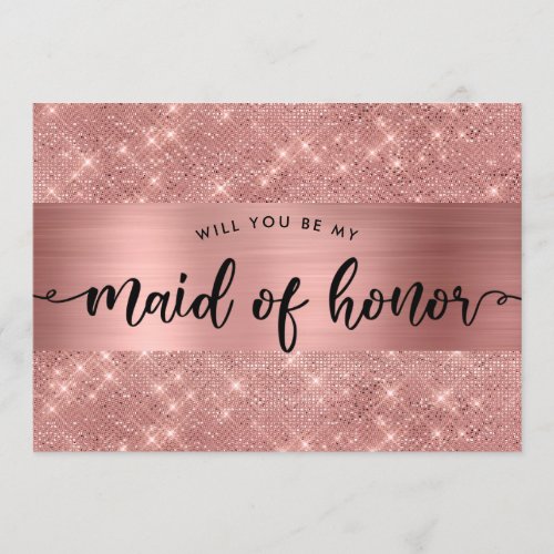 Chic Rose Gold Maid of Honor Proposal Invitation