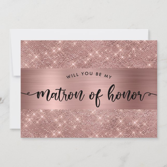 Chic Rose Gold Matron of Honor Proposal Invitation (Front)