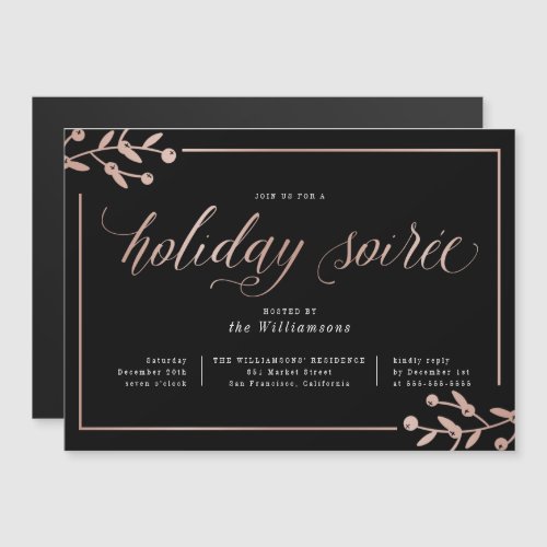 Chic Rose Gold Script Holiday Soire Party Magnetic Invitation