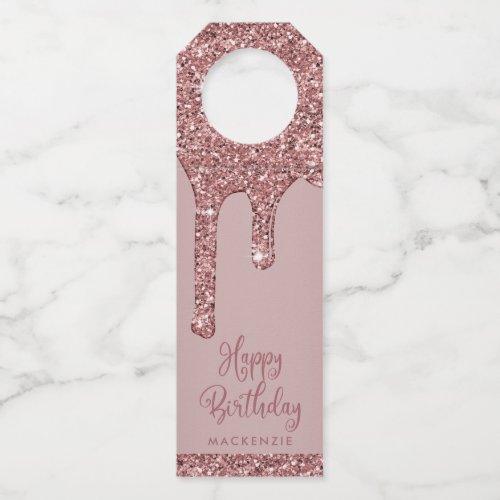 Chic Rose Gold Sparkle Glitter Drips Birthday Bottle Hanger Tag
