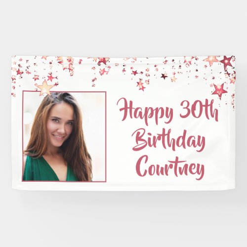 Chic Rose Gold Stars 30th Birthday Photo Banner - Honor the 30-year-old woman and welcome your party guests with this party banner sign with rose gold stars and HAPPY 30TH BIRTHDAY in a modern, brush script font and personalized with her photo and name. All text is editable to change to any age birthday or other text.
PHOTO TIP:  For fastest/best results, choose a photo with the subject in the middle and/or pre-crop it to a similar shape as shown BEFORE uploading and it will fill in the photo space perfectly.  
Contact the designer if you’d like this design modified, on another product or would like coordinating items for your party ensemble.