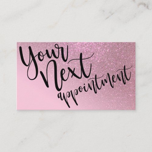 Chic Rose Pink Glitter Gradient Typography Appointment Card