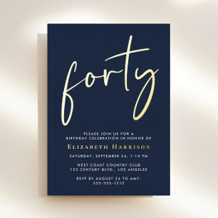 Chic Script 40th Birthday Party Foil Invitation