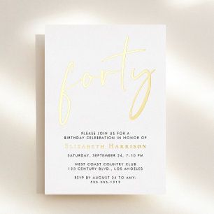 Chic Script 40th Birthday Party Foil Invitation