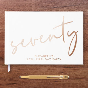 Chic Script 70th Birthday Party Rose Gold Foil Guest Book