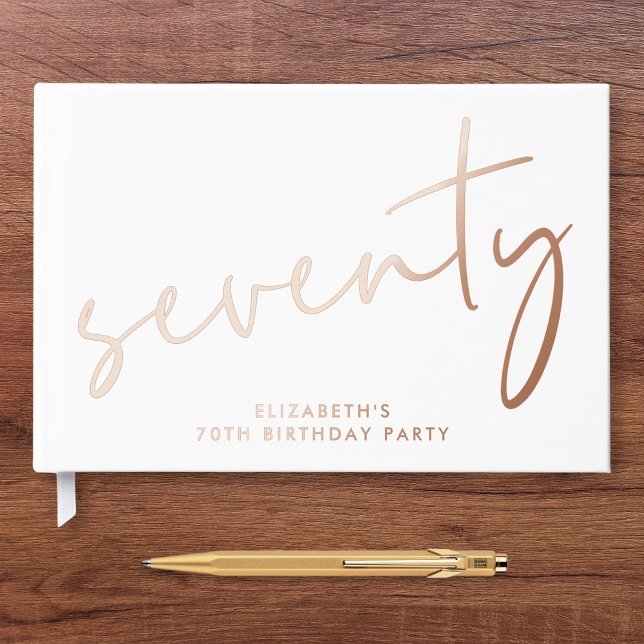 Chic Script 70th Birthday Party Rose Gold Foil Guest Book (Creator Uploaded)