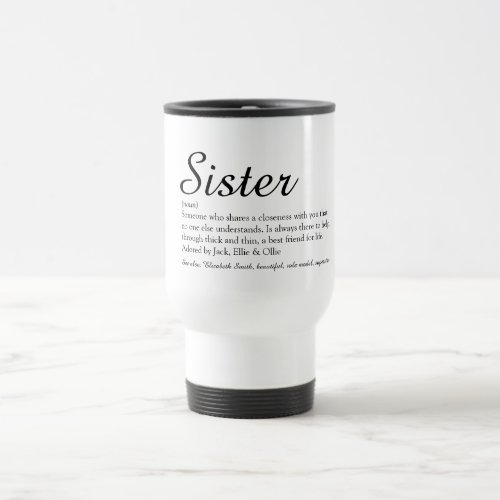 Chic Script Black and White Cool Sister Definition Travel Mug