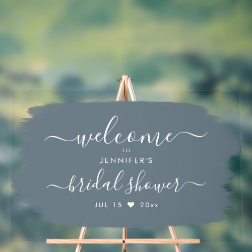 Chic Script Bridal Shower Welcome Paint Dusty Blue Acrylic Sign