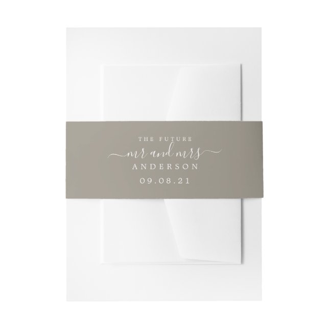 Chic Script Future Mr Mrs Gray Wedding Invitation Belly Band (Front Example)