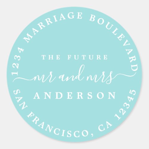 Chic Script Future Mr Mrs Return Address Blue Classic Round Sticker