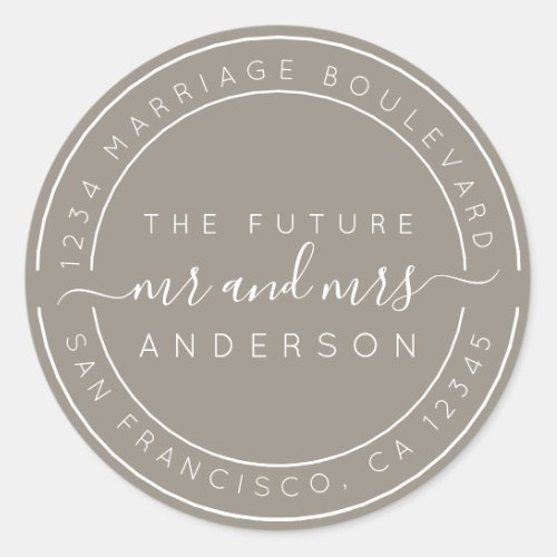 Chic Script Future Mr Mrs Wedding Return Address Classic Round Sticker