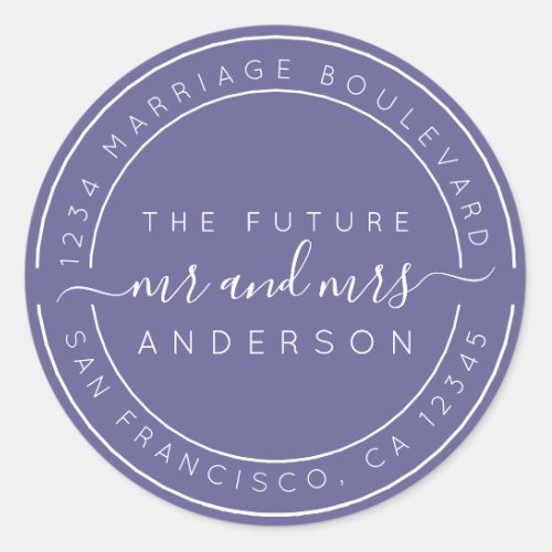 Chic Script Future Mr Mrs Wedding Return Address  Classic Round Sticker