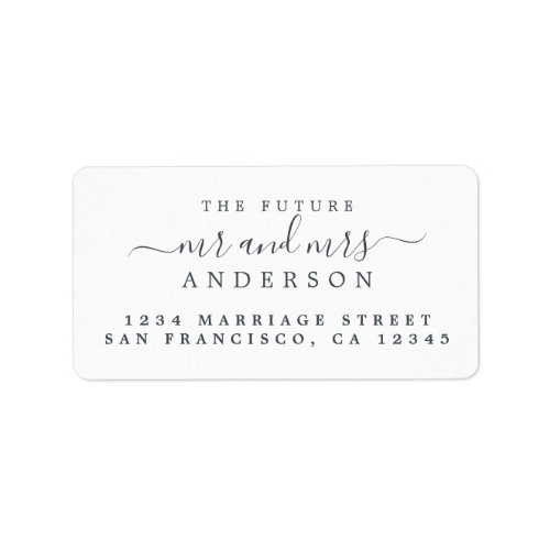 Chic Script Future Mr Mrs White Wedding Address Label