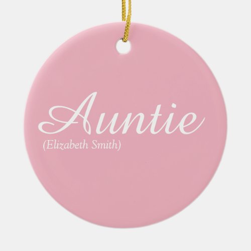 Chic Script Pink Favourite Aunt Auntie Definition Ceramic Ornament