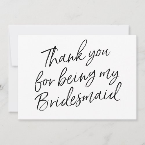 Chic Script Thank you for being my bridesmaid Thank You Card