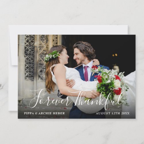 Chic Script Wedding Photo Forever Thankful Thank You Card