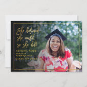 Chic She believed Gold Script Quote Graduation Invitation (Front)