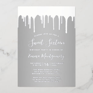 Chic Silver Drips Sweet 16 Birthday Party Foil Invitation