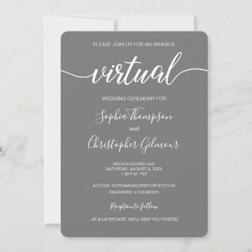 Chic Simple Custom LIVE VIRTUAL Wedding Grey Invitation